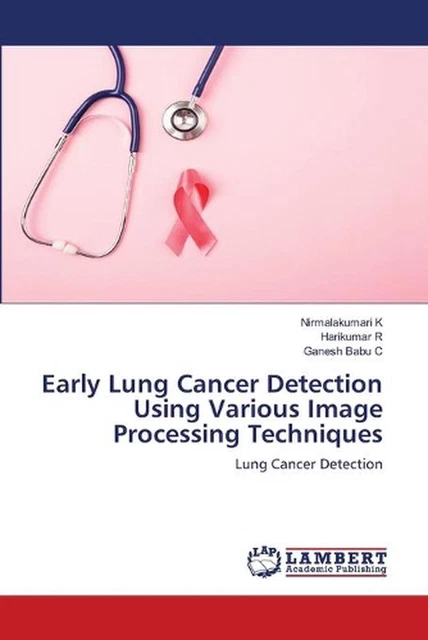 EARLY LUNG CANCER Detection Using Various Image Processing Techniques ...