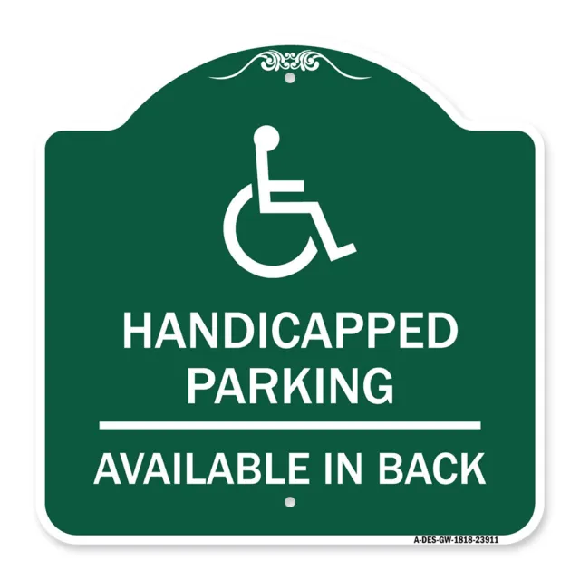 Designer Series - Handicapped Parking Available in Back with Graphic Metal Sign
