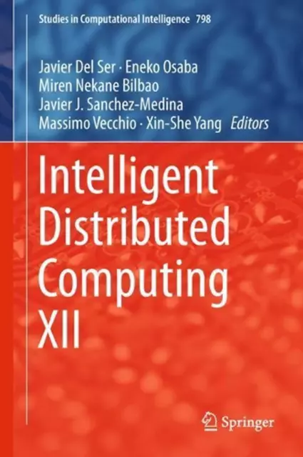 Intelligent Distributed Computing XII by Javier Del Ser (English) Hardcover Book