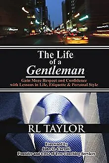 The Life of a Gentleman de Taylor, Rl | Livre | état très bon