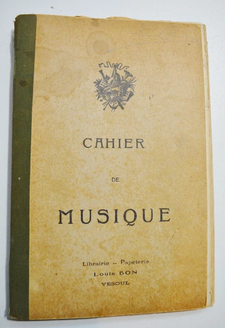 Ancien Cahier de musique  avec partitions et paroles manuscrites / imprimées