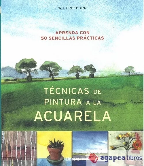 Técnicas de pintura a la acuarela. NUEVO. ENVÍO URGENTE (Librería Agapea)