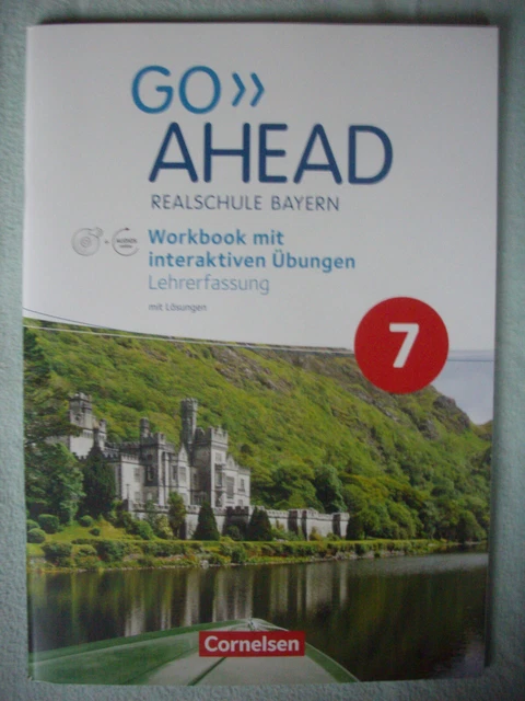 GO AHEAD 7 Workbook Lehrerfassung mit Lösungen Realschule Bayern
