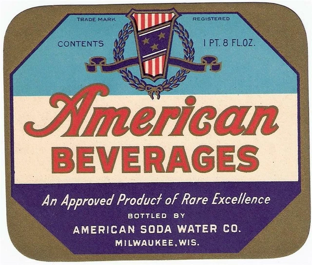 VINTAGE AMERICAN BEVERAGES Soda Label American Soda Water Co. Milwaukee