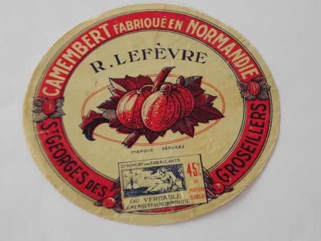 étiquette de fromage camembert  R. Lefévre  St.Georges des Groseillers