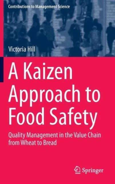 A KAIZEN APPROACH To Food Safety Quality Management In The Value Chain 