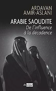 Maison Al Saoud: Chronique d'une chute annoncée de Am... | Livre | état très bon