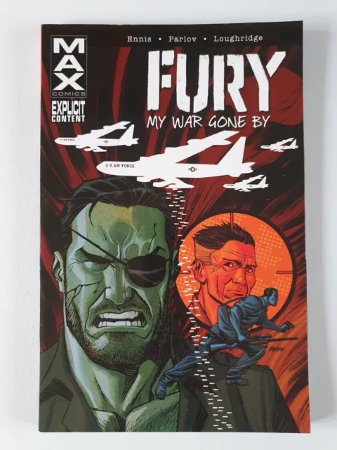 Fury My War Gone By Volume 2 by Garth Ennis & Goran Parlov paperback collection