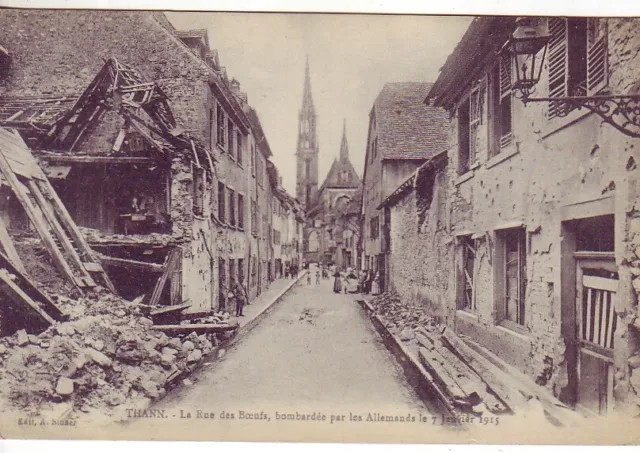 CPA 68 ALSACE Mulhouse THANN Rue des Boeufs bombardée par les Allemands en 1915