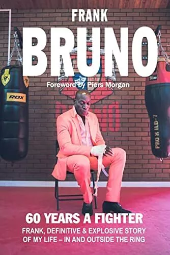 Frank Bruno "60 Years a Fighter (Signed Copy)