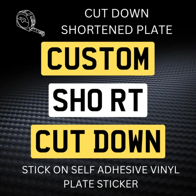 SHORTENED Front Stick On Mini Number Plate Registration Plate Sticker Show Car
