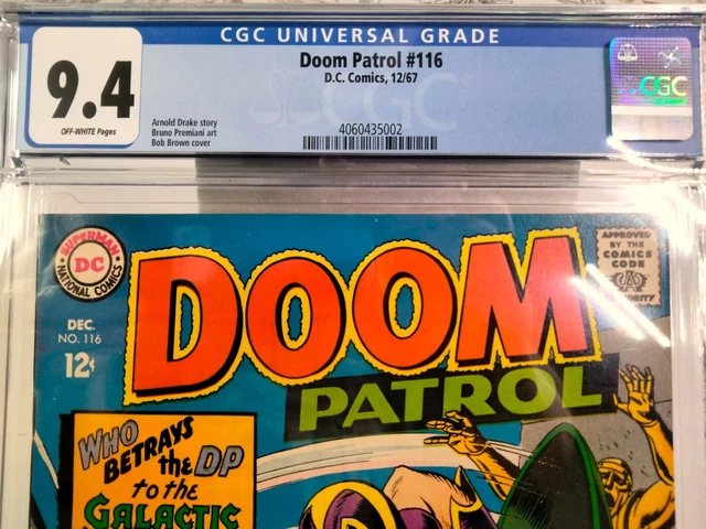 Doom Patrol  # 116 D.C. Comics 12/67 CGC 9.4 Off-White Pages 2