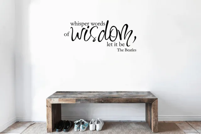 Whisper Words of Wisdom Let It Be Vinyl Wall Decal Lettering Decal Quote Decor