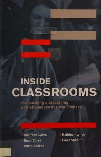 INSIDE SALLES DE Classe: The Teaching Et Learning De Mathematics En So ...