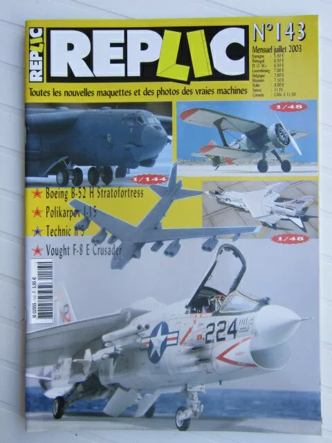 REPLIC  N° 143 /Boeing B-52 H Stratofortress/Polikarpov I-I5/Vought F-8 E Crusad