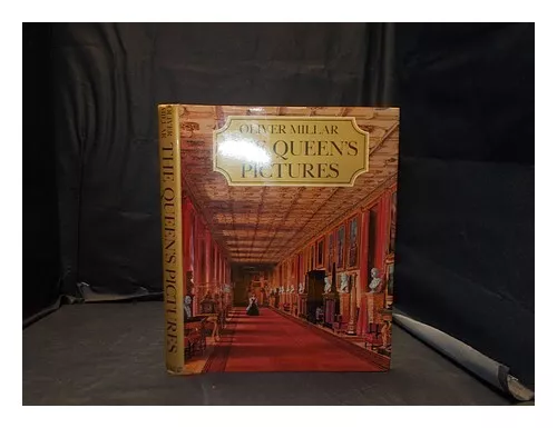 MILLAR, OLIVER (1923-2007) The Queen's pictures / Oliver Millar 1984 Hardcover
