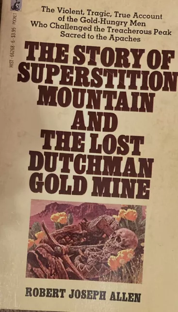 Story Of Superstition Mountain And The Lost Dutchman Gold Mine Paperback 1971