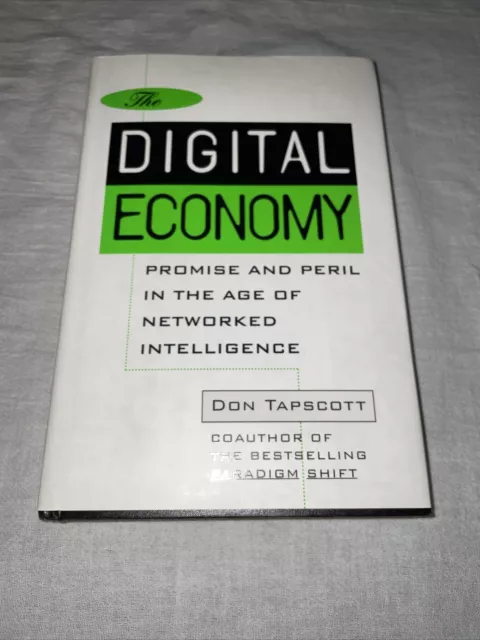 SIGNED The Digital Economy Book Don Tapscott Hardcover HC DJ Autographed FREE SH 3