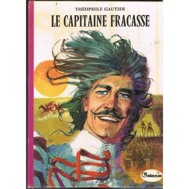 LE CAPITAINE FRACASSE de Théophile GAUTIER illustré par Serge NOËL