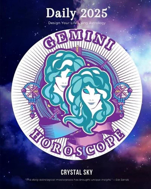 HOROSCOPE QUOTIDIEN GÉMEAUX 2025 concevez votre vie en utilisant l