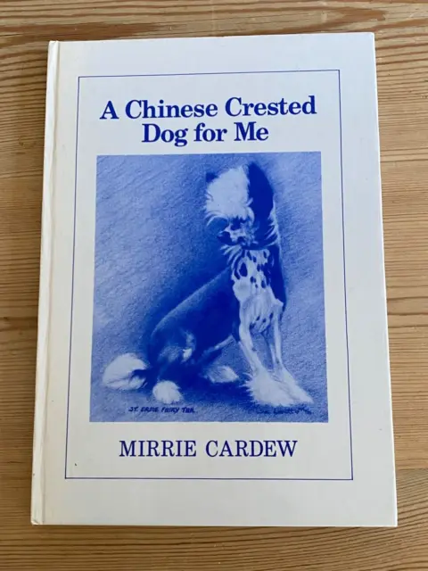 Rare Dog Book "A Chinese Crested Dog For Me" By Cardew 1St 1986 Signed