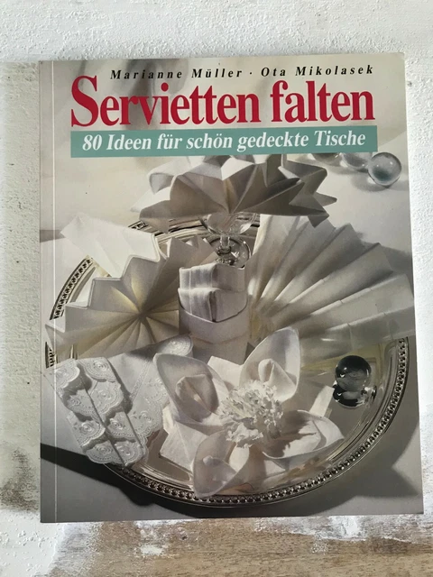 Buch,Bücher,Servietten,Serviettenfalten,Marianne Müller,Ota Mikolasek,Gebraucht