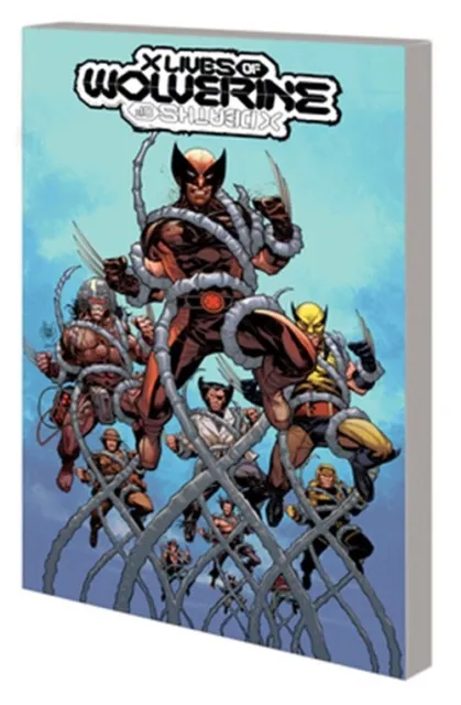 X Lives & Deaths of Wolverine (Paperback or Softback)
