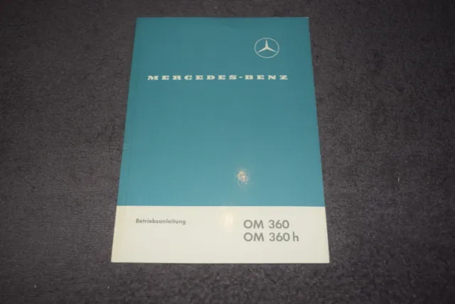 Betriebsanleitung Handbuch Mercedes Industriemotor OM 360 / OM 360 H erstklassig