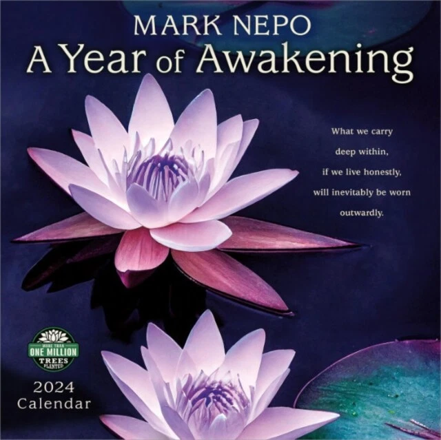 MARK NEPO 2024 Calendar A Year of Awakening New Calendar D245z 22.