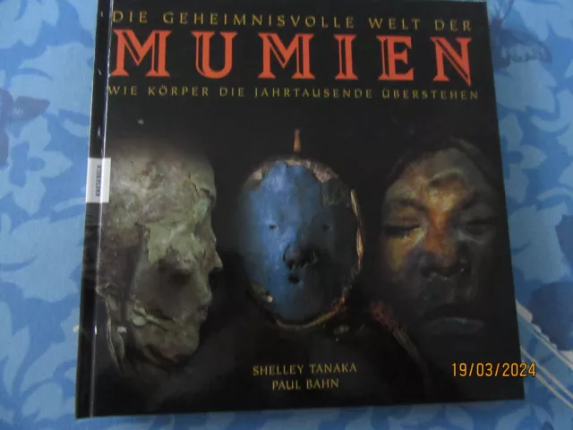 MUMIEN, die geheimnisvolle Welt der Mumien