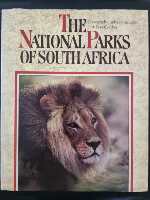 The National Parks of South Africa by Rene Gordon Anthony Bannister - Hardcover