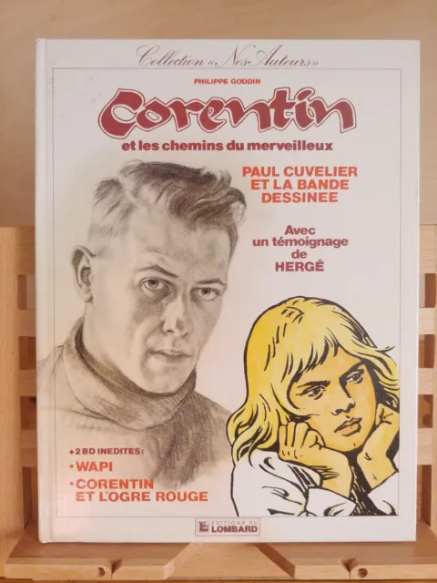 Paul Cuvelier - Corentin et les chemins du merveilleux 1984 Hergé Buch Livre