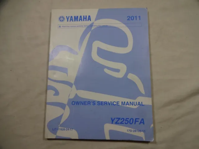 Genuine Yamaha Owners Service Manual 2011 YZ250FA LIT-11626-24-17