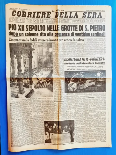 Corriere Della Sera 14 Ottobre 1958 Sepoltura Papa Pio Xii - Razzo Pioneer I