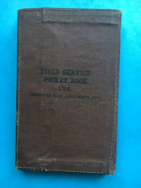 Great Britain Field Service Pocket Book 1914 Reprinted 1916 First World War WWI