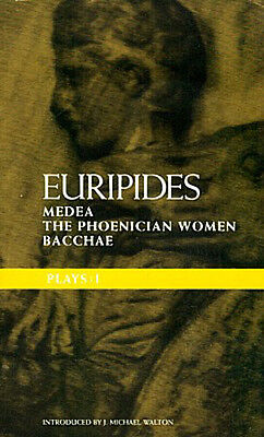 Ancient Athens Sparta Euripides Medea Bacchae Phoenician Women Dionysos Oedipus