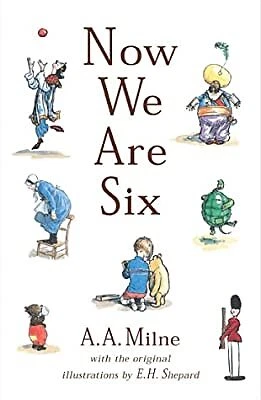 Now We are Six (Winnie-the-Pooh), Milne, A. A., Used; Good Book