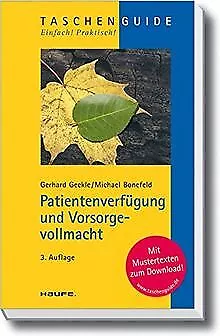 Patientenverfügung und Vorsorgevollmacht von Gerhard Geckle | Buch | Zustand gut