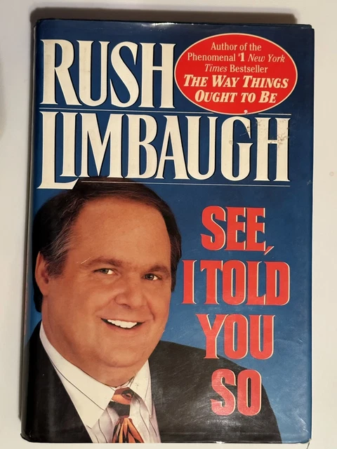 Rush Limbaugh Signed  “SO I TOLD YOU SO” 1993