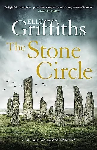 The Stone Circle: The Dr Ruth Gallo..., Griffiths, Elly