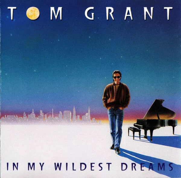 Tom Grant (2) - In My Wildest Dreams (CD, Album) (Very Good (VG)) - 2536542285