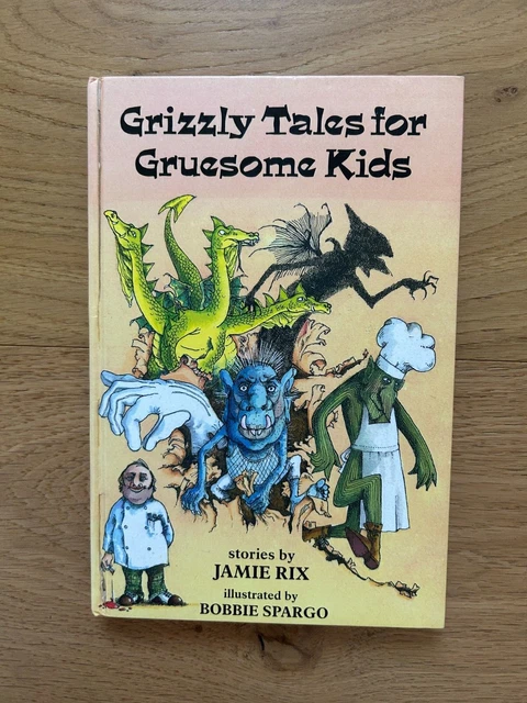 Jamie Rix Books GRIZZLY TALES FOR Gruesome Kids by Jamie Rix & Bobbie Spargo RARE 1st ...