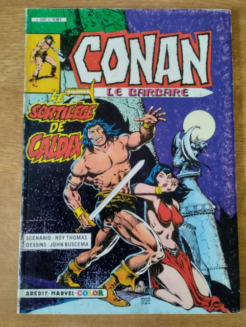 CONAN LE BARBARE N°3 (2ème série). LE SORTILÈGE DE CALDIX. Arédit 1984.