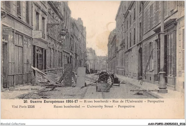 AAHP1-51-0069 - GUERRE EUROPEENNE 1914-17 - Reims bombardé - Rue de l'Universit