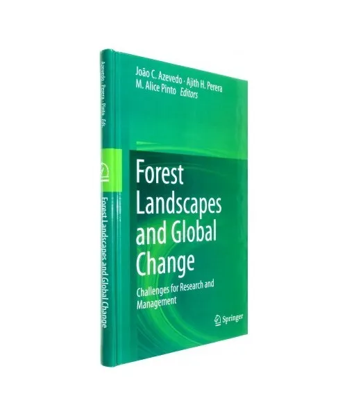 Forest Landscapes and Global Change: Challenges for Research and Management