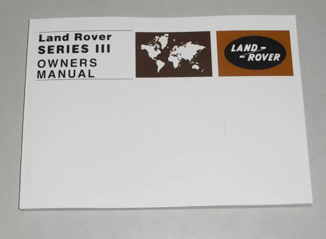 Betriebsanleitung Handbuch / Owner´s Manual Land Rover Series III, 1971 - 1978