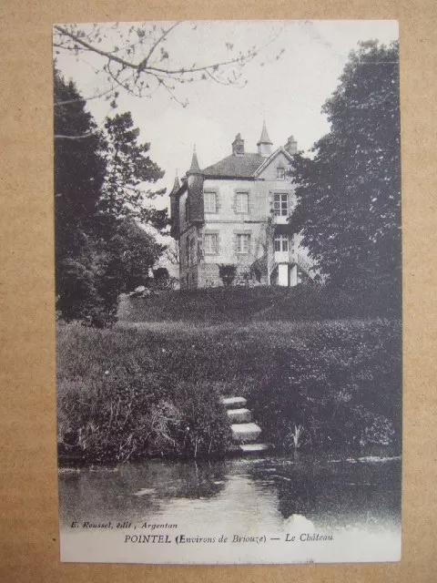 CPA POINTEL (61 ORNE) ENVIRONS DE BRIOUZE - LE CHATEAU. Ed ROUSSEL, ARGENTAN