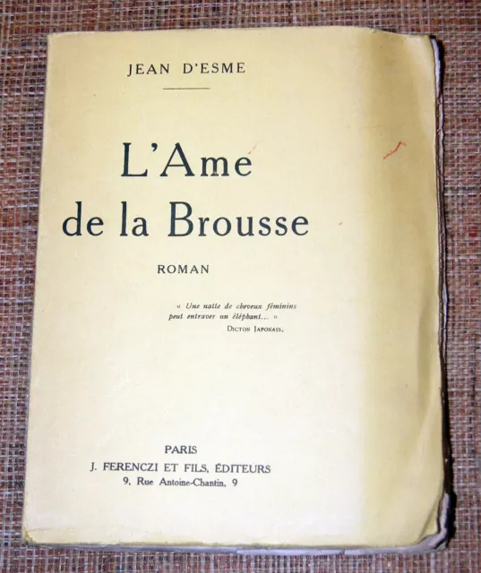 J  D'ESME L'âme De La Brousse Férenczi 1923 EO N° Lafuma