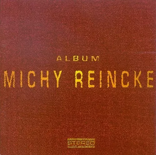 Michy Reincke Album (CD)