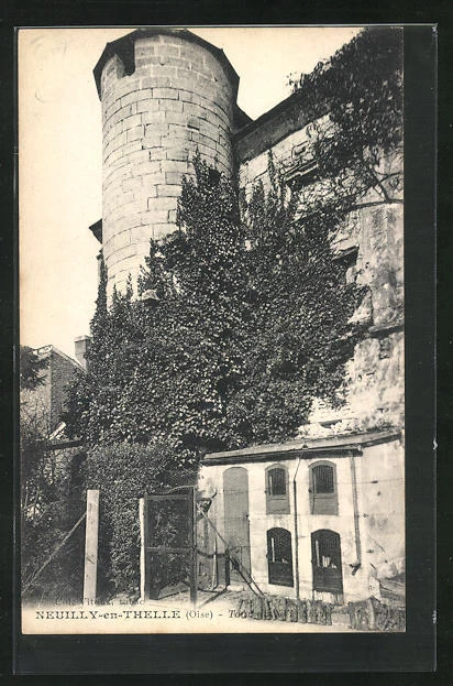 CPA Neuilly-en-Thelle, Tour du XVIe Siecle
